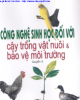 Ebook Công nghệ sinh học đối với cây trồng vật nuôi & bảo vệ môi trường: Quyển 2 - TS. Lê Thanh Hòa, GS.TSKH Đái Duy Ban