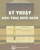 Ebook  Kỹ Thuật Khai thác nước ngầm - TS. Phạm Ngọc Hải, TS. Phạm Việt Hòa