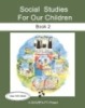 Ebook Social Studies For Our Children Book 2 (Easy path series)