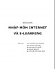 Bài giảng Nhập môn Internet và E-learning: Phần 1 - Th.S Nguyễn Duy Phương