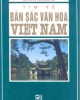 Ebook Tìm về bản sắc văn hóa Việt Nam