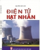 Giáo trình Điện tử hạt nhân - Nguyễn Đức Hòa