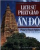 Ebook Lịch sử Phật giáo Ấn Độ: Phần 2 - Pháp sư Thánh Nghiêm, Thích Tâm Trí (dịch)