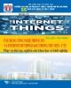 Ebook Kỷ yếu hội thảo chuyên đề Internet of things (IOT): Ứng dụng công nghệ thông tin và internet of things (IOT) trong hoạt động thư viện – y tế phục vụ đào tạo, nghiên cứu khoa học và khởi nghiệp (Phần 2)