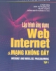 Ebook Lập trình ứng dụng Web Internet và mạng không dây (tập 1) - NXB Khoa học Kỹ thuật