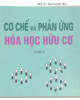 Ebook Cơ chế và phản ứng hóa học hữu cơ (tập 3) - PGS.TS Thái Doãn Tĩnh