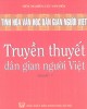 Ebook Tinh hoa văn học dân gian người Việt - Truyền thuyết dân gian người Việt (Quyển 1): Phần 2