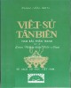 Ebook Việt sử tân biên (Quyển 3: Nam Bắc phân tranh hay là Loạn phong kiến Việt Nam): Phần 2