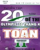 Ebook Tuyển tập 20 năm đề thi Olympic 30 tháng 4 Toán 11: Phần 2