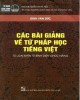 Ebook Các bài giảng về từ pháp học tiếng Việt: Phần 1
