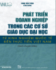 Ebook Phát triển doanh nghiệp trong các cơ sở giáo dục đại học từ kinh nghiệm quốc tế đến thực tiễn Việt Nam: Phần 1