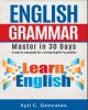 Ebook English grammar master in 30 days: Phần 1