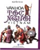 Ebook Văn hóa tộc người Việt Nam: Phần 1