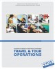 Ebook Vietnam tourism occupational standards: Travel and tour operations - Part 1