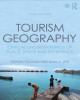 Ebook Tourism geography: Critical understandings of place, space and experience (Third edition) - Part 2