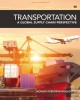 Ebook Transportation: A global supply chain perspective (Ninth edition): Part 2
