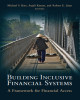 Ebook Building Inclusive Financial Systems - A Framework for Financial Access: Part 2