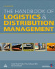 Ebook The handbook of logistics and distribution management (4th edition): Phần 2