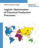 Ebook Logistic optimization of chemical production processes: Part 1