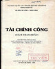 Ebook Tài chính công: Phần 1 - Nguyễn Thị Cành (Chủ biên)