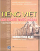 Giáo trình Tiếng Việt cho người nước ngoài (Chương trình cơ sở): Phần 1