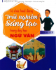 Ebook Tổ chức hoạt động trải nghiệm sáng tạo trong dạy học Ngữ văn THCS