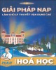 Ebook Vận dụng giải pháp NAP giải bài tập môn Hóa học: Phần 2