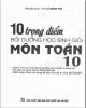 Ebook 10 trọng điểm bồi dưỡng học sinh giỏi môn Toán 10: Phần 2