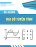 Bài giảng Đại số tuyến tính - ThS. Nguyễn Hữu Hiệp