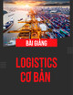 Bài giảng Logistics cơ bản